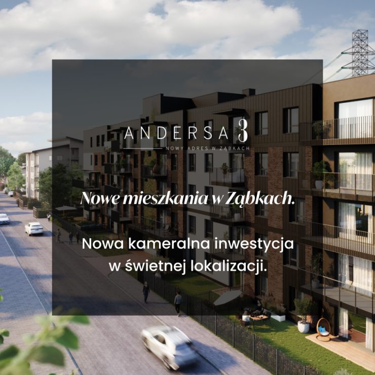 Ząbki Andersa 3 Nowe Mieszkania Misam