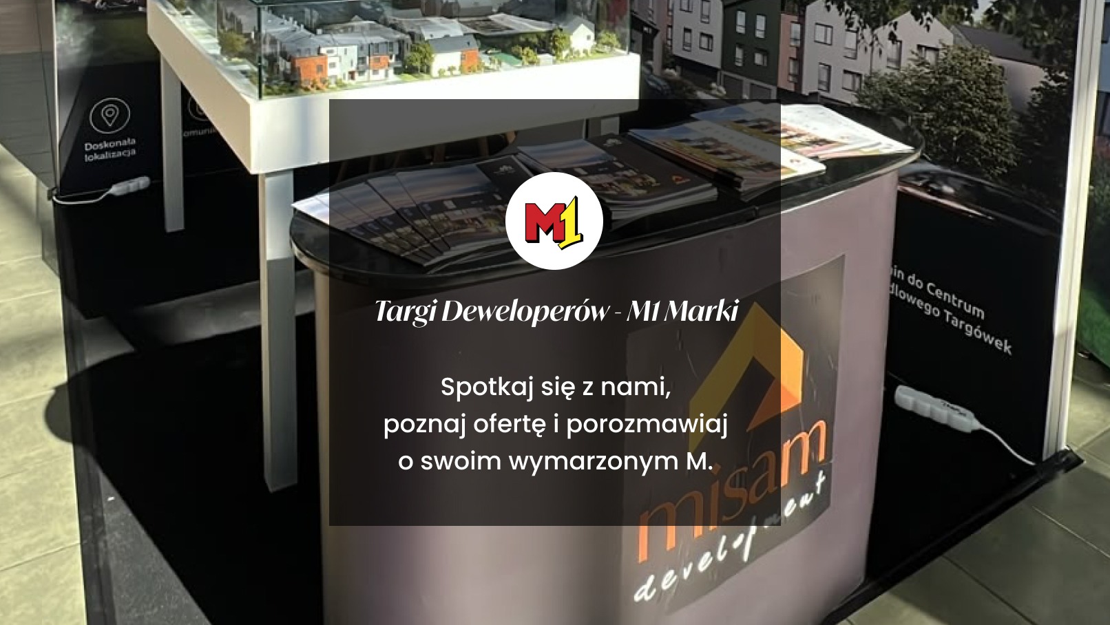 Entwicklermesse in Marki am 2.-3. Oktober. Treffen Sie Misam Development im M1 Marki